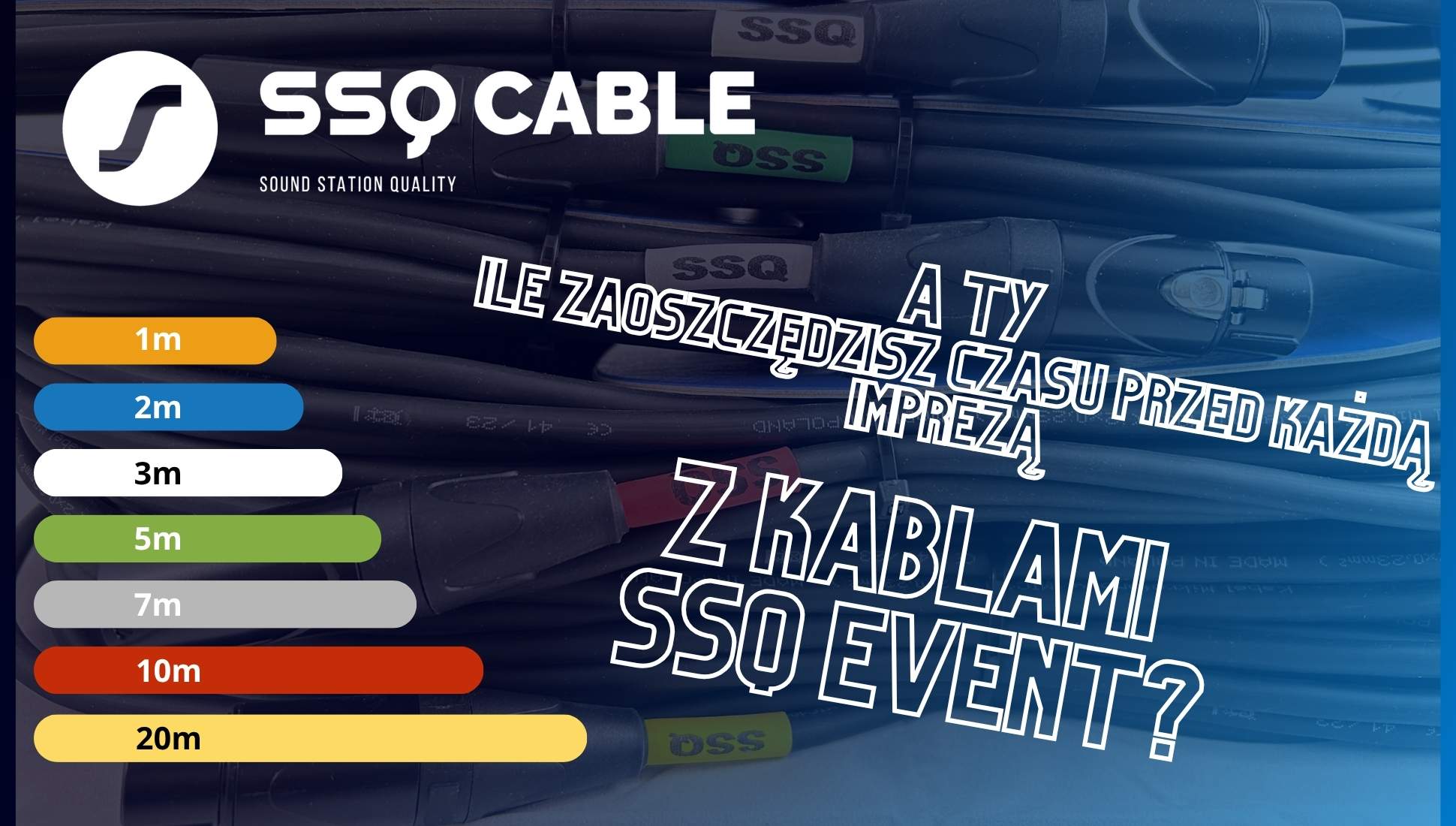 SSQ EVENT- kable z oznaczeniem długości